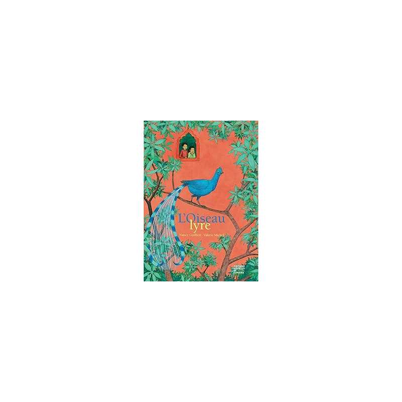 L'oiseau lyre - Guilbert/Michel