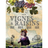 Vignes et raisins : Tous les savoirs