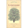 Le Marronnier - Nathalie Tordjmann